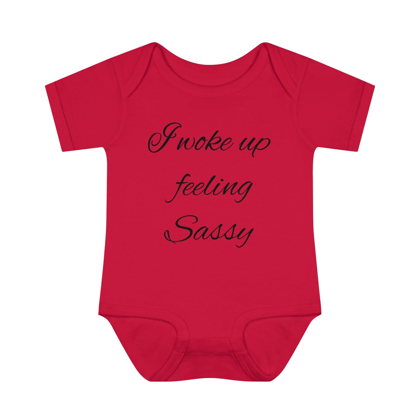 Infant Baby Rib Bodysuit (I Woke feeling Sassy)