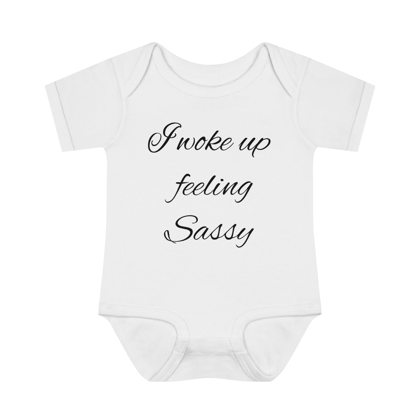 Infant Baby Rib Bodysuit (I Woke feeling Sassy)